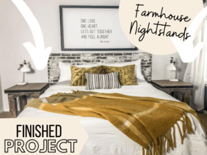 Farmhouse Nightstands DIY Finished Project