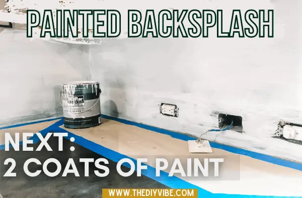 applying 2 coats of paint to laminate backsplash
