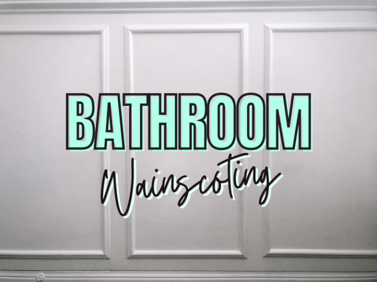 Simple Bathroom Wainscoting DIY in 10 Steps - The DIY Vibe