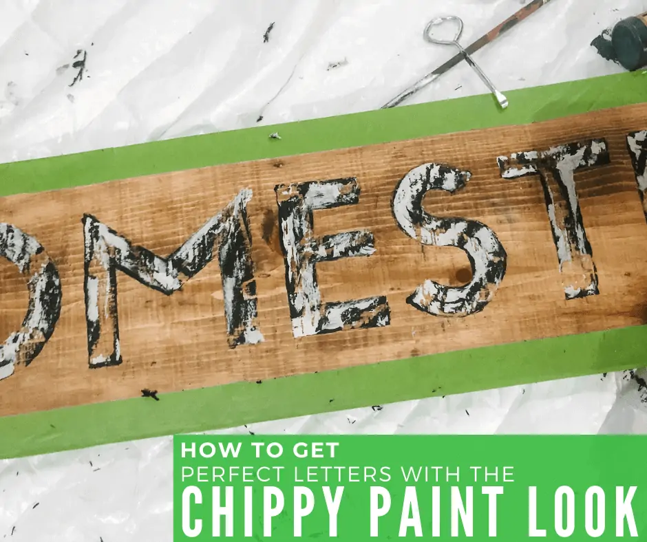 How to chippy paint letters on a wood sign