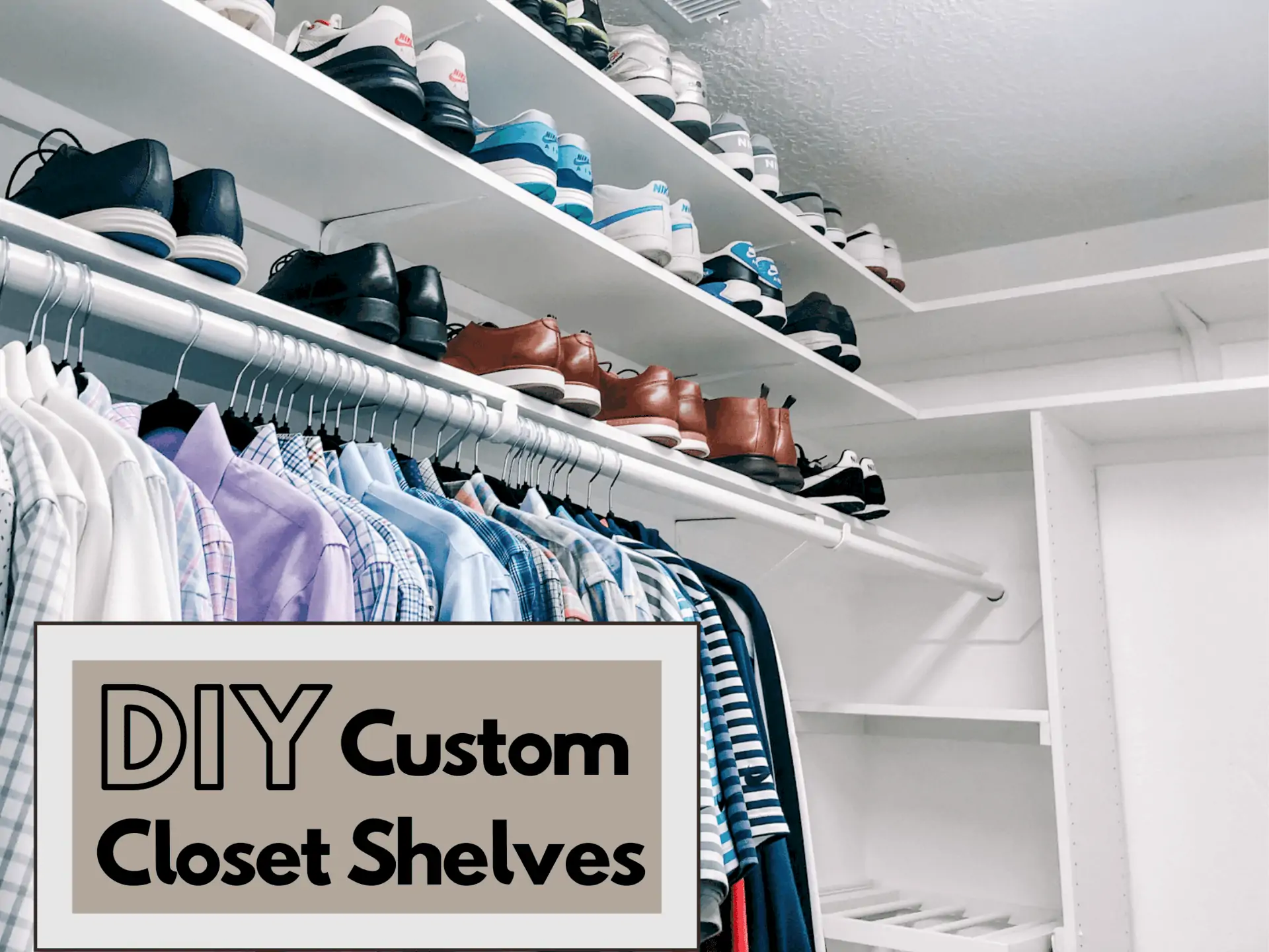 DIY Custom Closet Shelving Tutorial