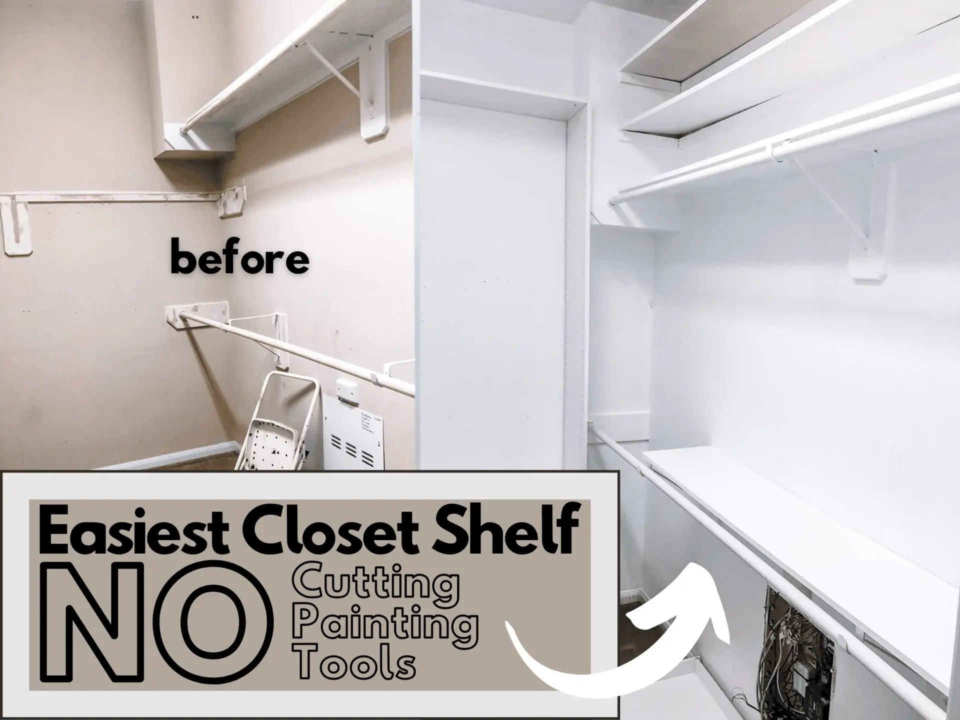 Easiest shelf to add to your closet is a pre-finished closet shelf