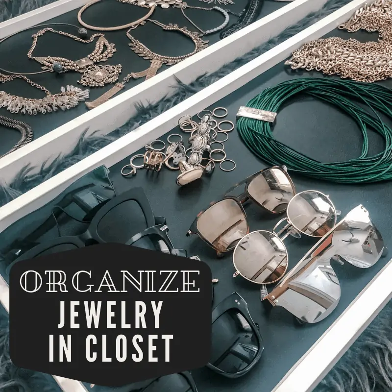 perfect ways to organize jewelry in closet