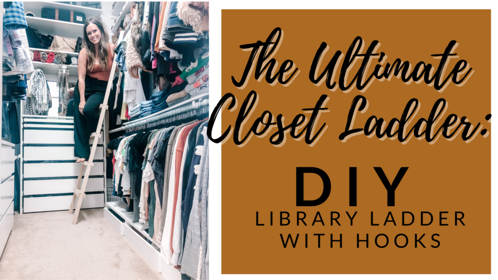 A DIY library ladder- in a walk in closet